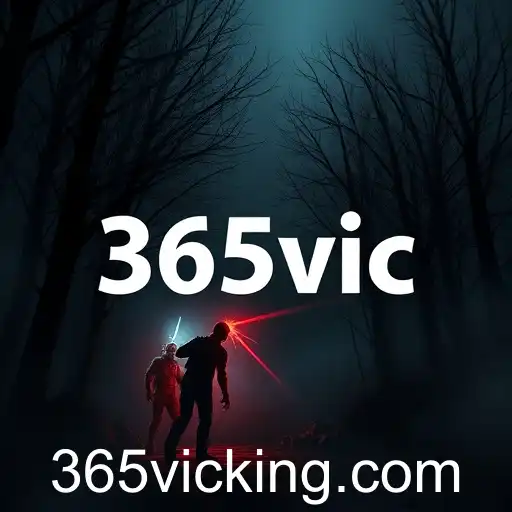 Exploring the Dark Delight of Horror Games on 365vic